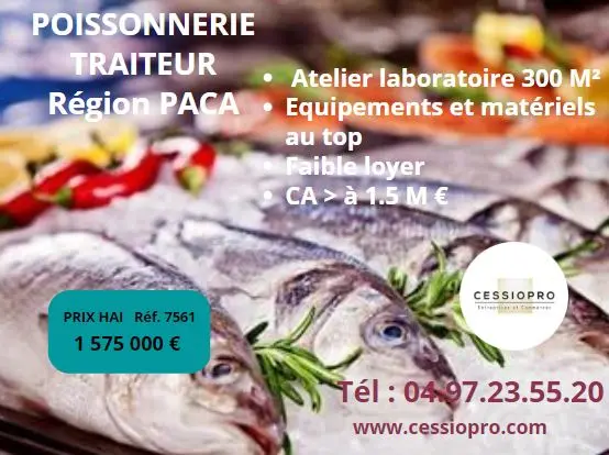 Poissonnerie, traiteur, atelier laboratoire 300m2 Côte méditerranéenne